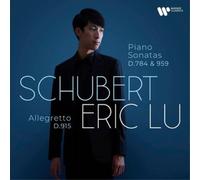 Eric Lu - Schubert: Piano sonatas D. 784 & D. 959, Allegretto, D. 915