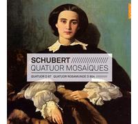 Franz Schubert - Schubert: String Quartets D87, D804 /Quatuor Mosaïques
