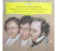 Franz Schubert - Schubert und Seine Freunde / Schubert and His Friends