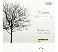 Christian Hilz & Eckart Sellhei – Schubert: Winterreise – CD (2010)
