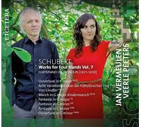 Jan Vermeulen & Veerle Peeter - Franz Peter Schubert: Works For Four Hands Vol. 7