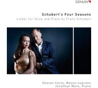 Carty/Ware – Schubert's Four Seasons: Lieder for voice & piano by Franz Schubert – Walter Genuin