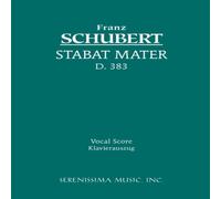 Franz Schubert Stabat Mater, D.383: Vocal score Paperback Book Franz Schubert Multicolor