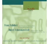 Franz - Schubert: String Quartet - Death and the Maiden - Shostakovich: Chamber Symphony Op.110a