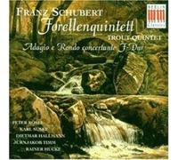 Franz Schubert - Trout Quintet, Adagio E Rondo (Hucke, Timm, Hallmann)