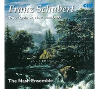 Franz Schubert: Trout Quintet / Notturno, D. 897