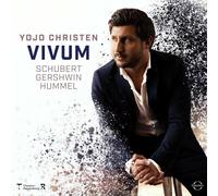Yojo Christen - VIVUM - Yojo Christen plays Gershwin, Hummel & Schubert