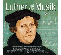Franz Vitzthum; Musica Antiqua Wien; Johann RosenmUller Ensemble; Stimmwerck; - Luther and the Music