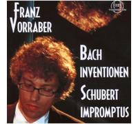 Franz Vorraber - Bach - Inventionen & Schubert - Impromptus