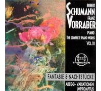 Franz Vorraber - Schumann: The Complete Piano Works, Vol. 10