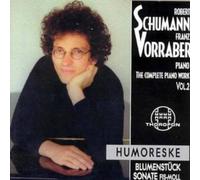 Franz Vorraber - Schumann: The Complete Piano Works, Vol. 2
