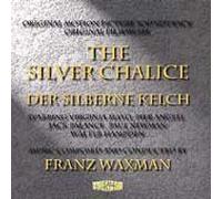 Franz Waxman - The Silver Chalice