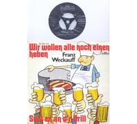 Franz Weckauff - Wir wollen alle noch einen heben - Stell en an d`r Grill - Franz Weckauff 1973 Bildhülle Intercord # 22 339-6 N