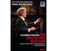 FRANZ WELSER-MÖST/THE CLEVELAND ORCHESTRA: EIN DEUTSCHES REUIEM NEW REGION 0 DVD