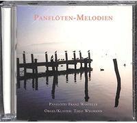 Franz Winteler (Panfloete), Theo Wegmann (Orgel & - Panfloeten-Melodien