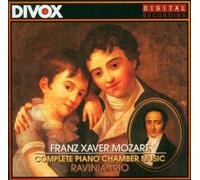 Franz Xaver Mozart: Complete Piano Chamber Music
