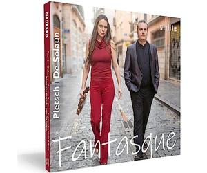 Franziska Pietsch; Josu De Solaun - Fantasque: Music By Faure; Debussy; Ravel; Poulenc