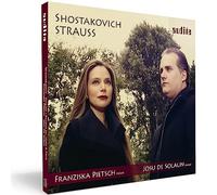 Franziska Pietsch; Josu De Solaun - Shostakovich; Strauss: Sonatas For Violin & Piano