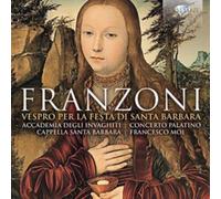 FRANZONI/MOI/ACCADEMIA DEGLI INVAGHITI: VESPRO PER LA FESTA DI SANTA BARBAR - CD