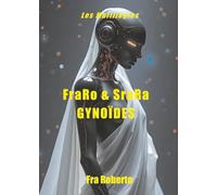 FraRo & SraRa - Gynoïdes (Les enquêtes de Fra Roberto)
