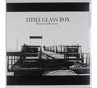Fraser Anderson - Little Glass Box [VINYL]