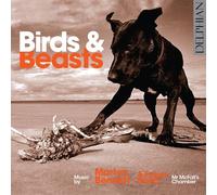 Mr Mcfall'S Chamber - Birds & Beasts: Music By Martyn Bennett And Fraser Fifield