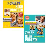 Fraser Reynolds Collection 2 Books Set (Speedy High Protein & Tasty High Protein)