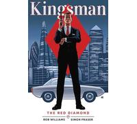 Fraser, Simon – Kingsman: The Red Diamond – KINGSMAN TP