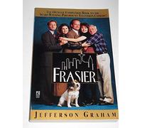 "Frasier": The Official Companion Book to the Award-winning Paramount Television Comedy