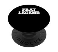 Frat Legend Funny Fraternity College Frat Party Greek PopSockets Adhesive PopGrip