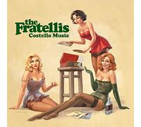 Fratellis - Costello Music