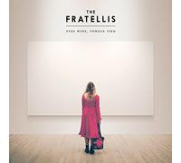 FRATELLIS - Eyes Wide / Tongue Tied