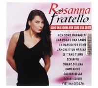 Fratello Rosanna - Sono Una Donna Non Sono Una Santa