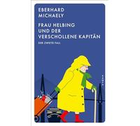 Frau Helbing und der verschollene Kapitän: Der zweite Fall