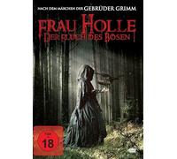 Frau Holle - der Fluch des Bösen