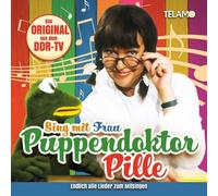 FRAU PUPPENDOKTOR PILLE - SING MIT FRAU PUPPENDOKTOR PILLE CD NEW
