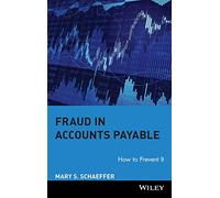 Fraud in Accounts Payable: How to Prevent It