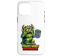 Fraud's Worst Nightmare Monster Accountant Case for iPhone 16 Pro Max