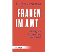 Frauen im Amt: Ein Weg zu einer Erneuerung der Kirche
