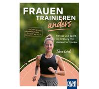 Frauen trainieren anders. Fitness und Sport im , Lorch, Lorch,.