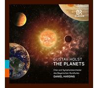 Frauenchor des Bayerischen Rundfunks; Florian Benfer (chorus master); Symphonieorchester des Bayerischen Rundfunks ; Daniel Harding - Gustav Holst: The Planets, Suite for orchestra and female chorus, Op. 32