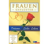 Frauengeflüster - Träume. Liebe. Leben.