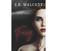 Fray (Diamond Blood - Shadow Ice Saga)