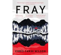 Fray: The haunting and mysterious new literary suspense novel of 2024, for fans of bestsellers THE LONEY and PINE