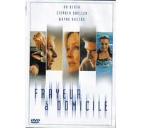 Frayeur à domicile [FRENCH]