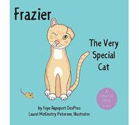 Frazier: The Very Special Cat: 3 (A Stray Cat Story)