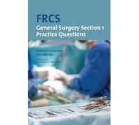FRCS Section 1 General Surgery: Practice Questions