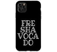 Fre Sha Voca Do Meme Fresh Avocados Dank Meme Avocado Guac Case for iPhone 11 Pro Max