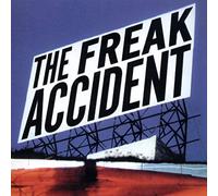 Freak Accident - Freak Accident, The [German Import]