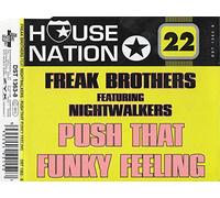 Freak Brothers Ft Nightwalkers - Push That Funky Feeling